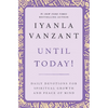 Until Today!: Daily Devotions for Spiritual Growth and Peace of Mind - Paperback