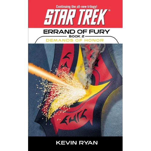 Star Trek: The Original Series: Errand of Fury #2: Demands of Honor - Paperback