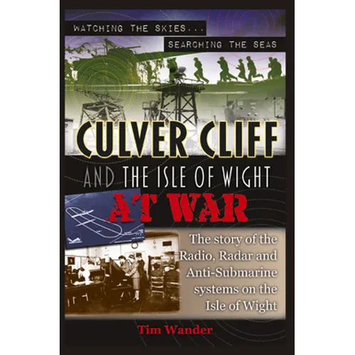 Culver Cliff and the Isle of Wight at War - Paperback