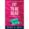 Fit to Be Dead: An Aggie Mundeen Mystery - Paperback