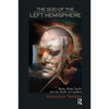 The God of the Left Hemisphere: Blake, Bolte Taylor, and the Myth of Creation - Paperback