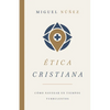 Ética Cristiana: Cómo Navegar En Tiempos Turbulentos - Paperback