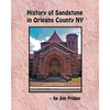 History of Sandstone in Orleans County NY - Paperback