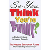 So You Think You're Funny? - Paperback