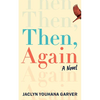Then, Again - Paperback