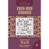 Even-Odd Sudoku - 200 Normal Puzzles 9x9 (Volume 3) - Paperback