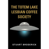 The Totem Lake Lesbian Coffee Society - Paperback