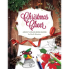 Christmas Cheer Adult Colouring Book by Ruth Shanley: Relaxing and Fun with Bonus Seasonal Trivia - Paperback