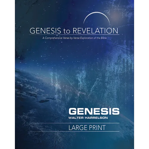 Genesis to Revelation: Genesis Participant Book: A Comprehensive Verse-By-Verse Exploration of the Bible - Paperback