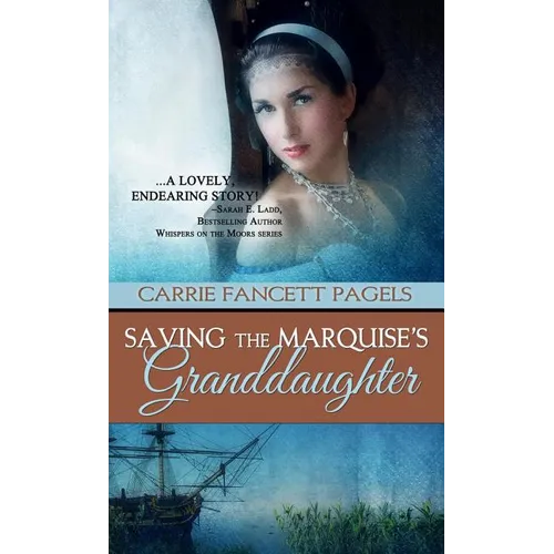 Saving The Marquise's Granddaughter - Paperback