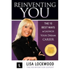 Reinventing You: The 10 Best Ways to Launch Your Dream Career - Paperback