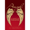 Angel: A Chant of Paradise - Paperback