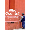 Who Counts?: The Mathematics of Death and Life After Genocide - Paperback