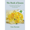 The Book of Joann: A Novel Based on Her Life Story, and the Lifetime Battle She Endured with Mental Illness - Paperback