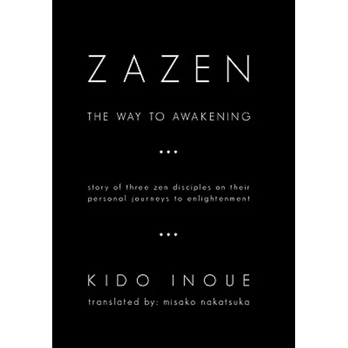 Zazen: The Way to Awakening - Hardcover