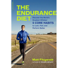 The Endurance Diet: Discover the 5 Core Habits of the World's Greatest Athletes to Look, Feel, and Perform Better - Paperback