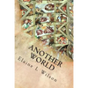 Another World: The Sistine Chapel Ceiling and Michelangelo Buonarroti - Paperback