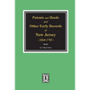Patents and Deeds and Other Early Records of New Jersey 1664-1703. - Paperback