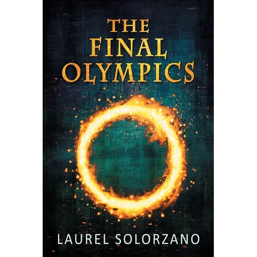The Final Olympics: A YA Dystopian Novel - Paperback