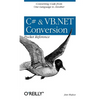 C# & VB.NET Conversion Pocket Reference: Converting Code from One Language to Another - Paperback