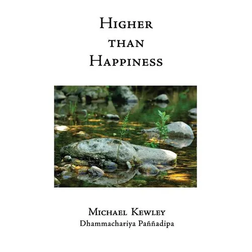 Higher than Happiness - Paperback