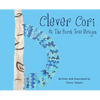 Clever Cori & The Birch Tree Dragon - Hardcover