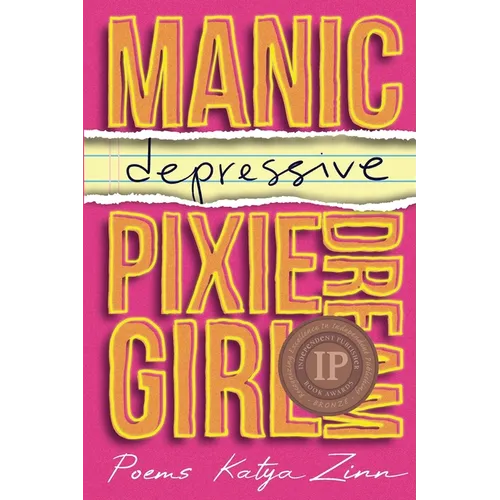 Manic-depressive Pixie Dream Girl - Paperback