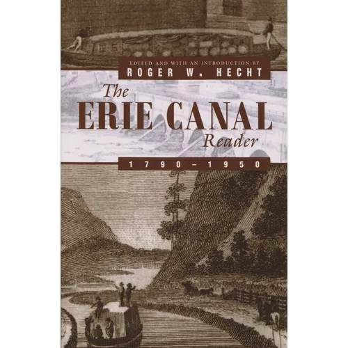 The Erie Canal Reader, 1790-1950 - Paperback