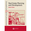 Examples & Explanations for Real Estate Planning and Development - Paperback
