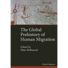 The Global Prehistory of Human Migration - Paperback