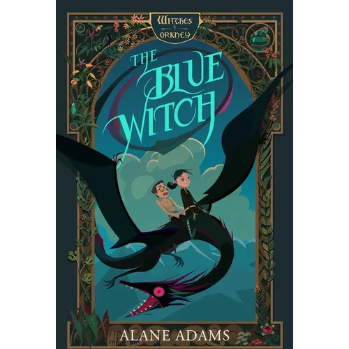 The Blue Witch: The Witches of Orkney, Book One - Paperback