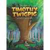 The Tale of Timothy Twigpig - Hardcover