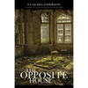 The Opposite House: Poems - Paperback