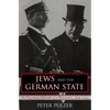Jews and the German State: The Political History of a Minority, 1848-1933 - Paperback