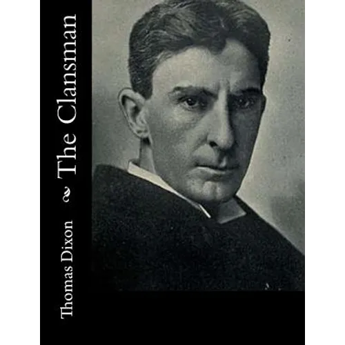 The Clansman - Paperback