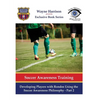 Developing Players with Rondos Using the Soccer Awareness Philosophy - Part 2 - Paperback