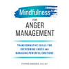 Mindfulness for Anger Management: Transformative Skills for Overcoming Anger and Managing Powerful Emotions - Paperback