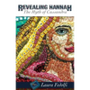 Revealing Hannah The Myth of Cassandra - Paperback
