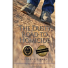 The Dusty Road to Homicide - Paperback