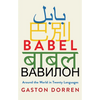Babel: Around the World in Twenty Languages - Hardcover