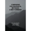 Comparing Philosophical Methods: A Way Forward - Paperback