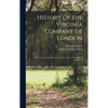 History of the Virginia Company of London: With Letters to and From the First Colony, Never Before Printed - Hardcover