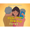 When Mom Mom and Pop Pop Forget - Paperback