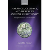 Marriage, Celibacy, and Heresy in Ancient Christianity: The Jovinianist Controversy - Paperback