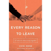 Every Reason to Leave: And Why We Chose to Stay Together - Paperback