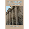 The Persian Expedition: The Anabasis or The March of the Ten Thousand - Hardcover