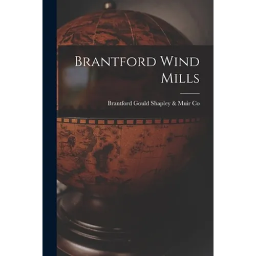 Brantford Wind Mills - Paperback