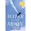 Water on the Moon - Paperback