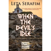 When the Devil's Idle - Paperback
