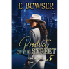 Product Of The Street Union City Book 5 - Paperback